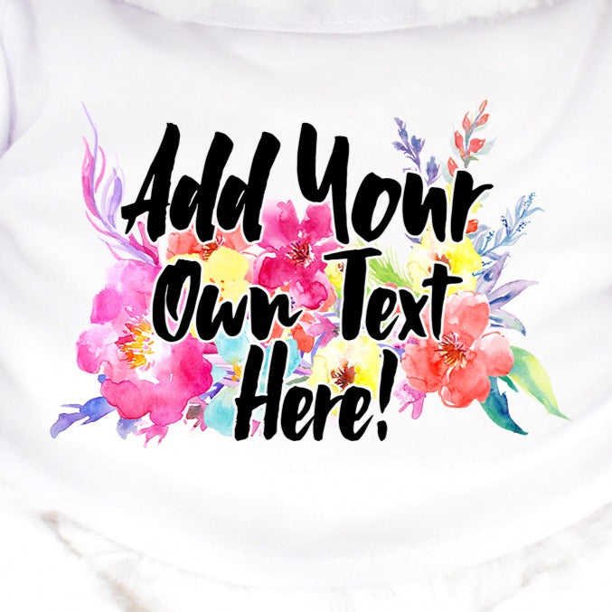 Add Your Own Text Here! Teddy Bear Floral Flower Inspirational Motivational Get Well