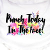 Punch Today In The Face! 12" White Plush Soft Teddy Bear Floral Sarcastic Funny Sayings Motivitional Inspirational Perfect Gift For Any Occasion
